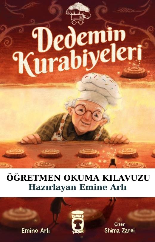 Dedemin Kurabiyeleri Öğretmen Okuma Kılavuzu